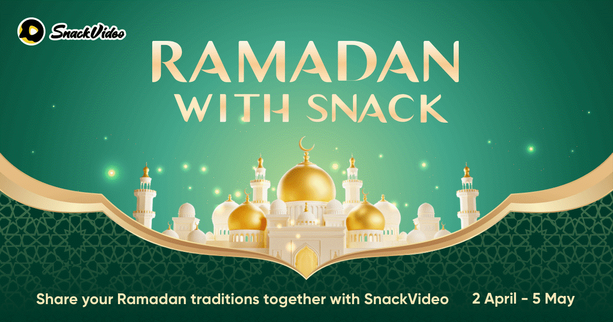 Make Ramadan Exciting with SnackVideo!